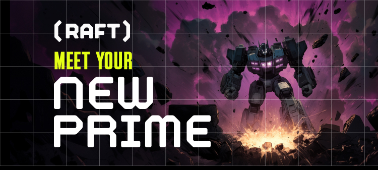 Raft - MYNP Newsletter PRIME - HERO@1X